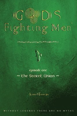 Jason O Fionnain, Europe Books - GODS & FIGHTING MEN, Häftad