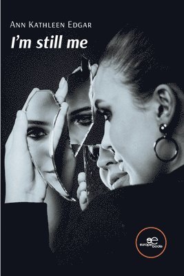 Ann Kathleen Edgar - I'm still me, Häftad