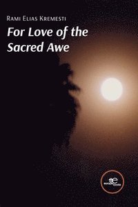 bokomslag For love of the sacred awe