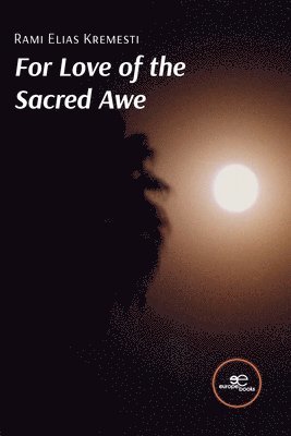 bokomslag For love of the sacred awe