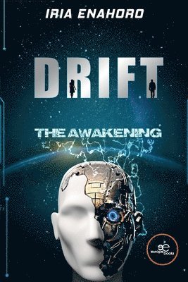 Iria Enahoro - Drift, The Awakening, Häftad