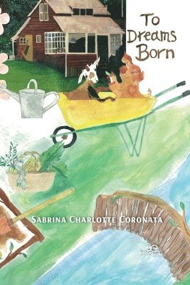 Sabrina Charlotte Coronata, Sabrina Charlotte Coronata - To dreams born, Häftad