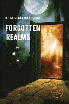Iulia Roxana Sirghe - Forgotten Realms, Häftad