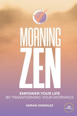 Adrian Gonzalez, Europe Books - MORNING ZEN, Häftad