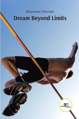 bokomslag Dream Beyond Limits