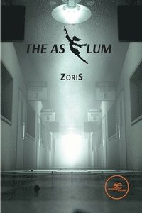 bokomslag The Asylum