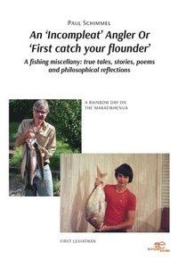 bokomslag An 'Incompleat' Angler Or 'First catch your flounder'