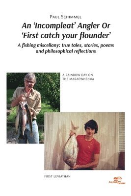 AN 'INCOMPLEAT' ANGLER OR 'FIRST CATCH YOUR FLOUNDER 1