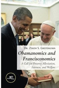 bokomslag OBAMANOMICS AND FRANCISCONOMICS