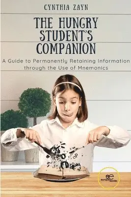Cynthia Zayn - The Hungry Student's Companion, Häftad. Tillgänglighet: Lägg i varukorg