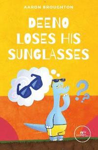 bokomslag Deeno loses his sunglasses
