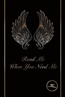 READ ME WHEN YOU NEED ME 1
