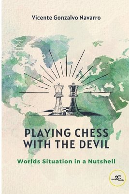 bokomslag PLAYING CHESS WITH THE DEVIL