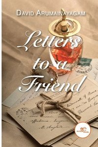 bokomslag Letters to a friend