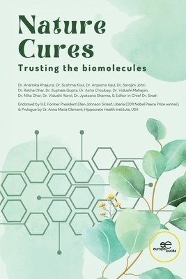 SWATI SAVE, Europe Books - Nature Cures. Trusting the biomolecules, Häftad