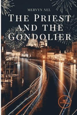 bokomslag The Priest and the Gondolier