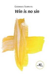 bokomslag Win is no sin
