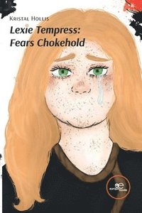 bokomslag Lexie Tempress: Fears Chokehold