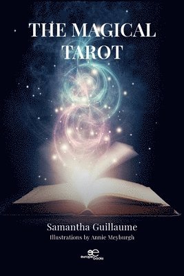 Samantha Guillaume, Europe Books - The Magical Tarot, Häftad