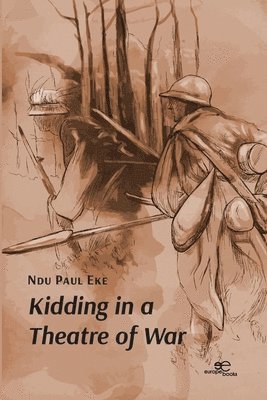 bokomslag Kidding in a Theatre of War