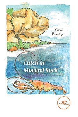 bokomslag CATCH AT MONGREL ROCK