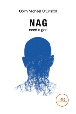 bokomslag NAG need a god