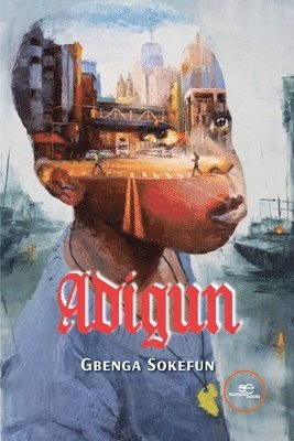 bokomslag Adigun
