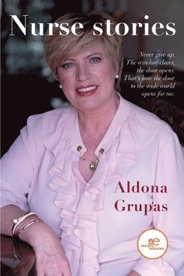 Aldona Grupas, Aldona Grupas, Europe Books - Nurse stories, Häftad