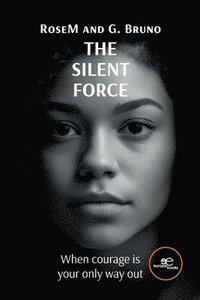 bokomslag The Silent Force