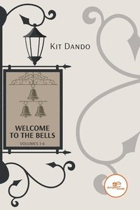 bokomslag WELCOME TO THE BELLS
