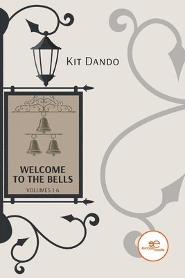 bokomslag WELCOME TO THE BELLS