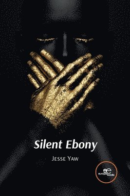 bokomslag SILENT EBONY