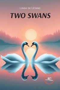 bokomslag TWO SWANS