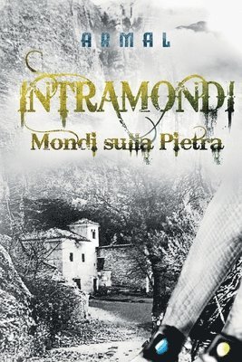 bokomslag Intramondi. Mondi sulla Pietra