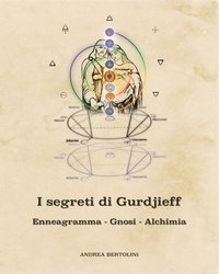bokomslag I segreti di Gurdjieff. Enneagramma Gnosi Alchimia