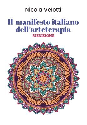 bokomslag Il Manifesto Italiano dell'Arteterapia Riedizione