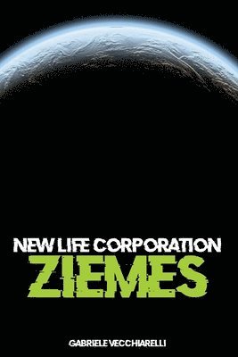 New life corporation. Ziemes 1