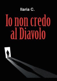 bokomslag Io non credo al Diavolo