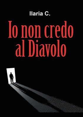 bokomslag Io non credo al Diavolo
