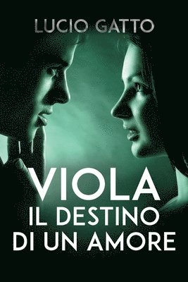 bokomslag Viola, il destino di un amore