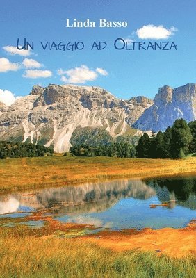 Un viaggio ad oltranza 1