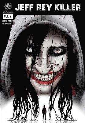 JEFF REY KILLER - LE ORIGINI ( Vol. 2 ) 1