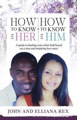 John Rex, Elliana Degrada Barzasi - How to Know it's Her, How to Know it's Him, Häftad