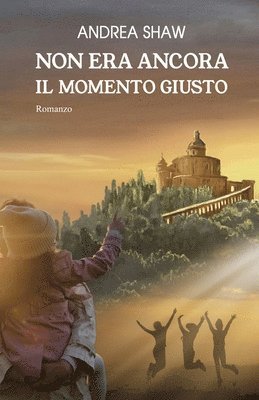 Andrea Shaw - Non era ancora il momento giusto, Häftad