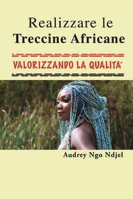 bokomslag Realizzare le Treccine Valorizzando la qualità