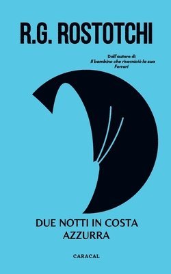 bokomslag Due notti in Costa Azzurra