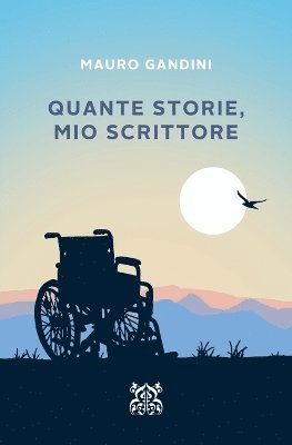 bokomslag Quante Storie, Mio Scrittore