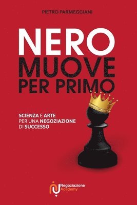 Nero muove per primo