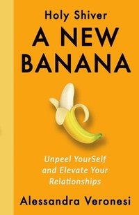 bokomslag A New Banana