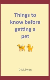 bokomslag Things to know before getting a pet
